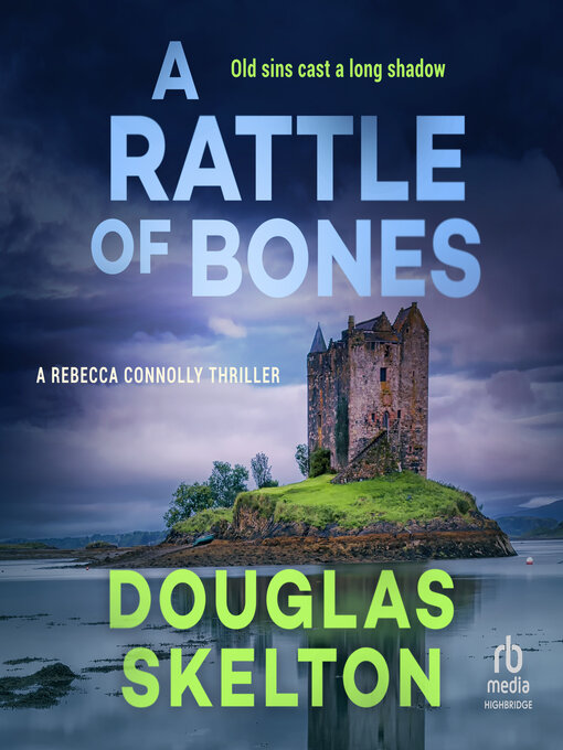 Title details for A Rattle of Bones by Douglas Skelton - Available
